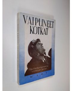 Kirjailijan Pekka Karunki käytetty kirja Vaipuneet kotkat : hävittäjäsanakariemme viimeiset lennot