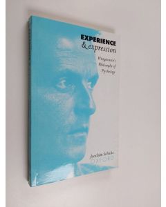 Kirjailijan Joachim Schulte käytetty kirja Experience and Expression - Wittgenstein's Philosophy of Psychology