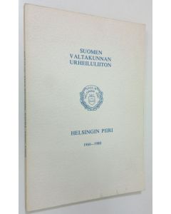 Kirjailijan Tapio Haarma käytetty kirja SVUL:n Helsingin piiri 1966-1980