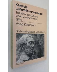 Kirjailijan Väinö Kaukonen käytetty kirja Kalevala Lönnrotin runoelmana 1 (tekijän omiste) : Tutkielmia ja kirjoituksia viiden vuosikymmenen ajalta