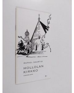 Kirjailijan Rafael Saartio käytetty teos Hollolan kirkko