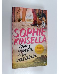 Kirjailijan Sophie Kinsella käytetty kirja Som gjorda för varann