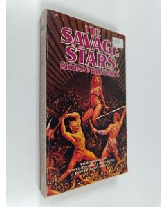 Kirjailijan Richard Reinsmith käytetty kirja The Savage Stars