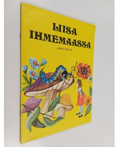 Kirjailijan Lewis Carroll käytetty teos Liisa ihmemaassa