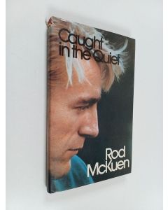 Kirjailijan Rod McKuen käytetty kirja Caught in the quiet