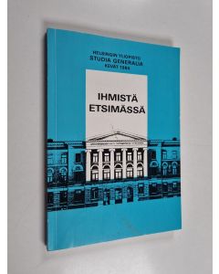 Kirjailijan Harri Westermarck & Veronica Shenshin ym. käytetty kirja Ihmistä etsimässä