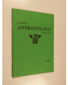 käytetty teos Suomen Antropologi i Finland 2/1985