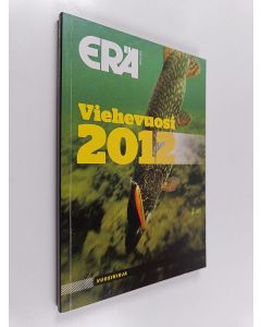 käytetty kirja Erä : vuosikirja : viehevuosi 2012
