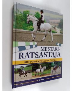 Tekijän Jo Weeks  käytetty kirja Mestariratsastaja