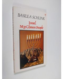 Kirjailijan Basilea Schlink käytetty kirja Israel, My Chosen People