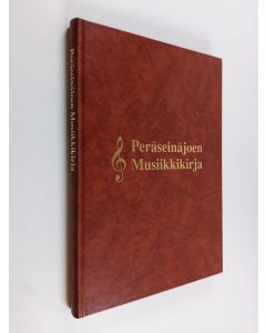 käytetty kirja Peräseinäjoen musiikkikirja