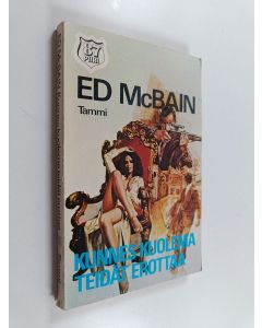 Kirjailijan Ed McBain käytetty kirja Kunnes kuolema teidät erottaa