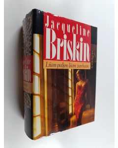 Kirjailijan Jacqueline Briskin käytetty kirja Liian paljon liian varhain