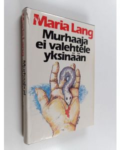 Kirjailijan Maria Lang käytetty kirja Murhaaja ei valehtele yksinään : salapoliisiromaani