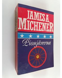 Kirjailijan James Albert Michener käytetty kirja Pionjärerna