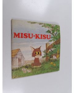 Kirjailijan Audrey Titcombe käytetty teos Misu-Kisu