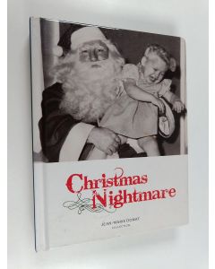 Kirjailijan Jean-Marie Donat käytetty kirja Affreux Noël - Christmas nightmare