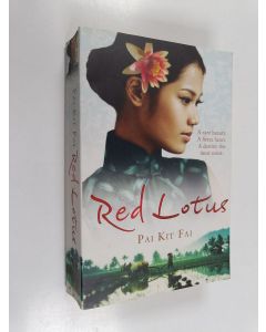 Kirjailijan Pai Kit Fai käytetty kirja Red Lotus