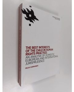 Kirjailijan Milka Sormunen käytetty kirja The best interests of the child in human rights practice : An analysis of domestic, European and international jurisprudence