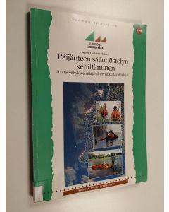 käytetty kirja Päijänteen säännöstelyn kehittäminen : rantavyöhykkeen tila ja siihen vaikuttavat tekijät