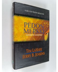 Kirjailijan Jerry B. Jenkins käytetty kirja Viimeisten päivien vaellus 8, Pedon merkki : Peto hallitsee maailmaa