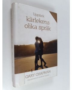 Kirjailijan Gary Chapman käytetty kirja Upptäck kärlekens olika språk