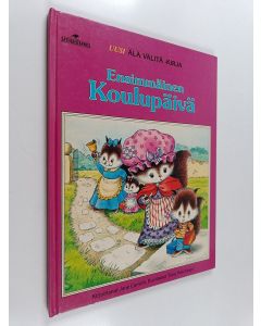 Kirjailijan Jane Carruth käytetty kirja Ensimmäinen koulupäivä