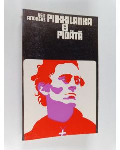 Kirjailijan veli Andreas käytetty kirja Piikkilanka ei pidätä