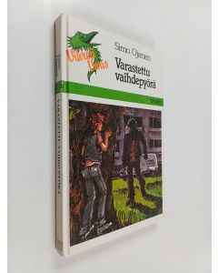 Kirjailijan Simo Ojanen käytetty kirja Varastettu vaihdepyörä