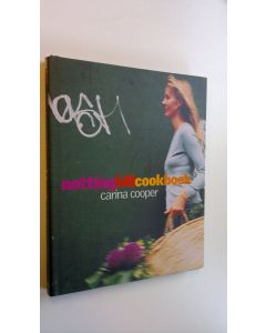 Kirjailijan Carina Cooper käytetty kirja Nottinghillcookbook