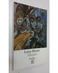 Kirjailijan Luise Rinser käytetty kirja Mirjam (UUDENVEROINEN)