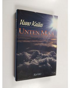 Kirjailijan Uuno Kailas käytetty kirja Unten maa