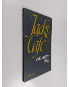 Kirjailijan Inga-Britt Wik käytetty kirja Jack's café