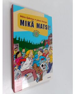 Kirjailijan Måns Gahrton käytetty kirja Mikä matsi!
