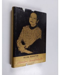 Kirjailijan Helena Rubinstein käytetty kirja Elämäni kauneudelle