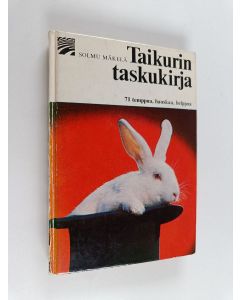 Kirjailijan Solmu Mäkelä käytetty kirja Taikurin taskukirja
