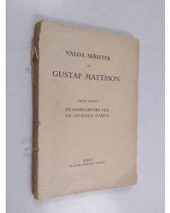 Kirjailijan Gustaf Mattson käytetty kirja En sommarfärd till de lyckliga öarna