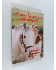 Kirjailijan Lauren Brooke käytetty kirja Hevoshoitolan sisarukset 12 : Ennemmin tai myöhemmin