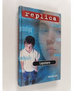 Kirjailijan Marilyn Kaye käytetty kirja Lapsinero