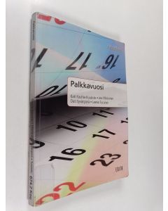 Kirjailijan Kati Kouhia-Kuusisto käytetty kirja Palkkavuosi
