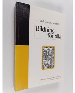 Kirjailijan Karl-Gustav Jossfolk käytetty kirja Bildning för alla