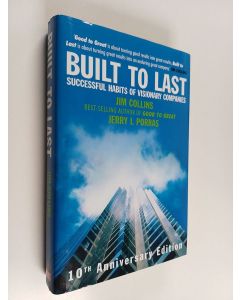 Kirjailijan Jim Collins käytetty kirja Built to last : successful habits of visionary companies