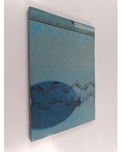 Kirjailijan Reijo O. Holopainen käytetty kirja Musiikin henkiset ja parantavat ominaisuudet