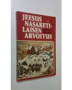 Kirjailijan Vittorio Messori käytetty kirja Jeesus Nasaretilaisen arvoitus