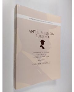 Kirjailijan Pauli M. K. Niemelä käytetty kirja Antti Filemon Puukko - Suomalainen Vanhan testamentin tutkija ja tulkitsija