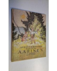 Kirjailijan Arvo Ylppö käytetty kirja Auringonpojan terveys-aapinen (näköispainos) (ERINOMAINEN)