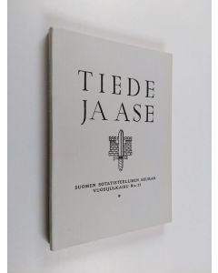 käytetty kirja Tiede ja ase : Suomen sotatieteellisen seuran vuosijulkaisu N:o 23