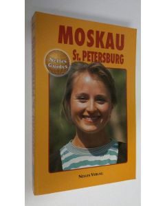 käytetty kirja Nelles Guide : Moskau St. Petersburg