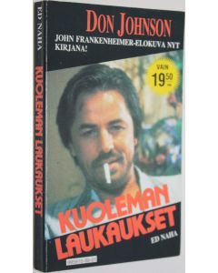Kirjailijan Ed Naha käytetty kirja Kuoleman laukaukset