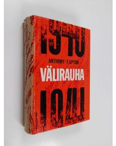 Kirjailijan Anthony F. Upton käytetty kirja Välirauha